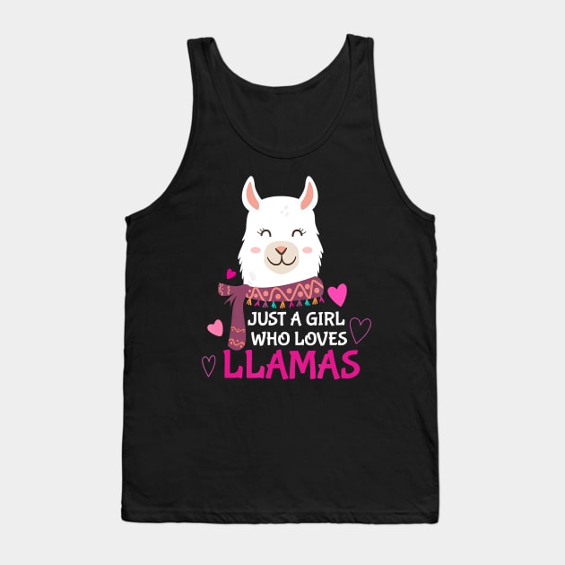 Just A Girl Who Loves Llamas - Alpaca & Llama Lovers Tank Top by JaydeMargulies